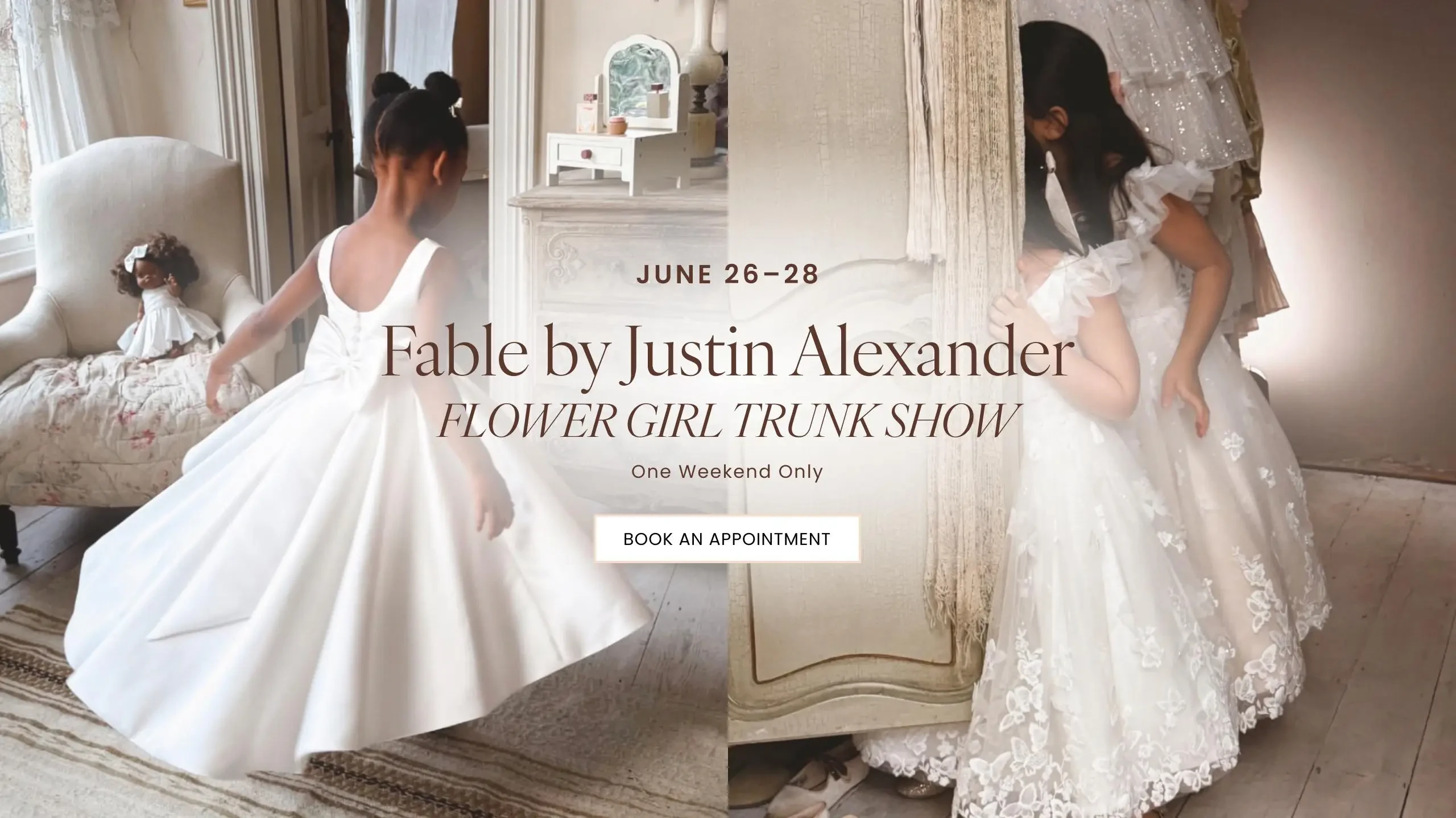 Fable by Justin Alexander Flower Girl Trunk Show Desktop Banner